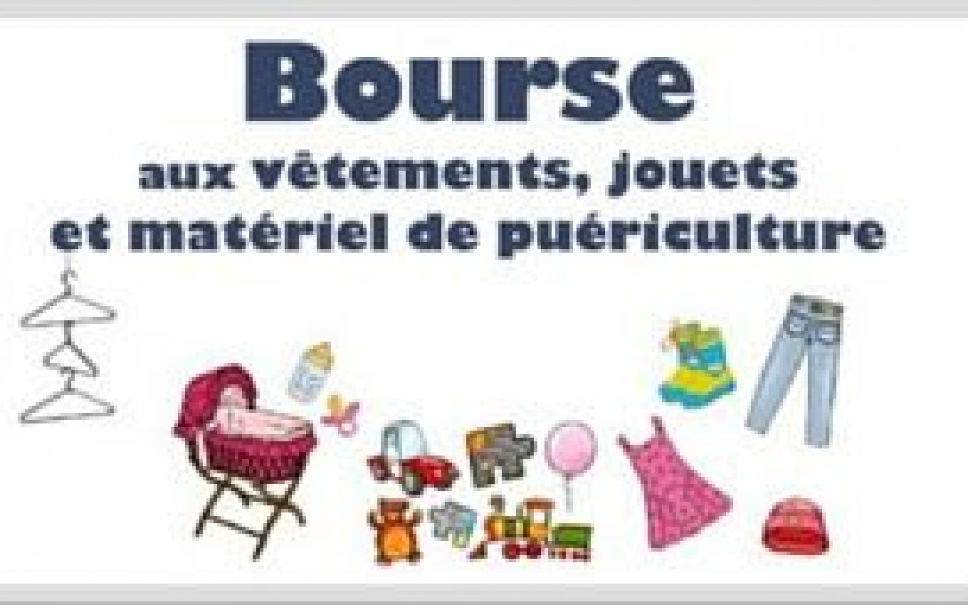 Bourse aux jouets et Puériculture